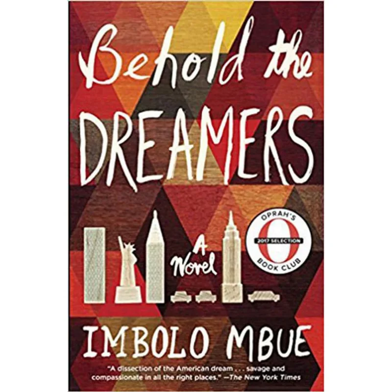 BEHOLD THE DREAMERS - A NOVEL