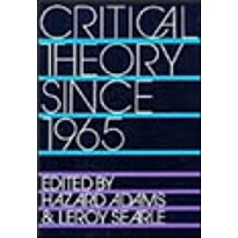 CRITICAL THEORY SINCE 1965