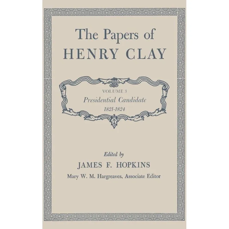The Papers of Henry Clay