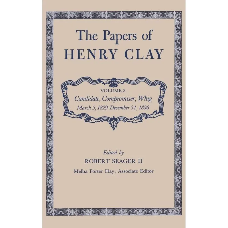 The Papers of Henry Clay