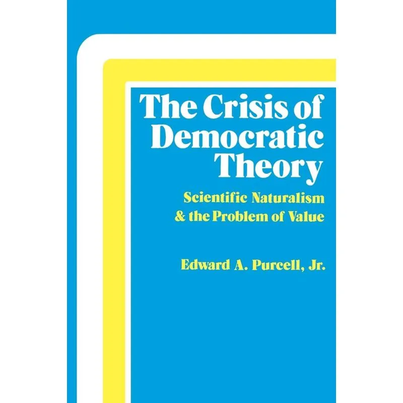 The Crisis of Democratic Theory