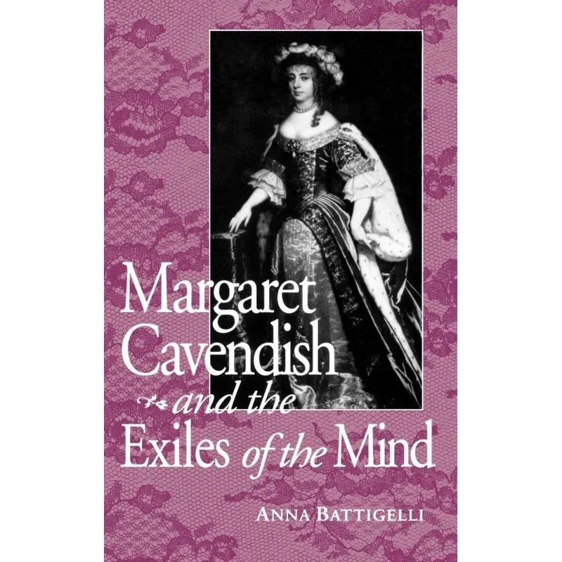 Margaret Cavendish & Exile of Mind