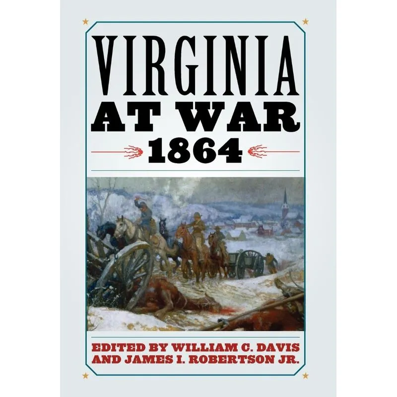 Virginia at War, 1864