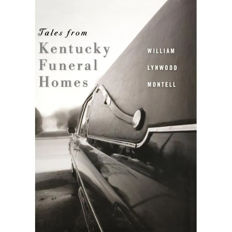 Tales from Kentucky Funeral Homes