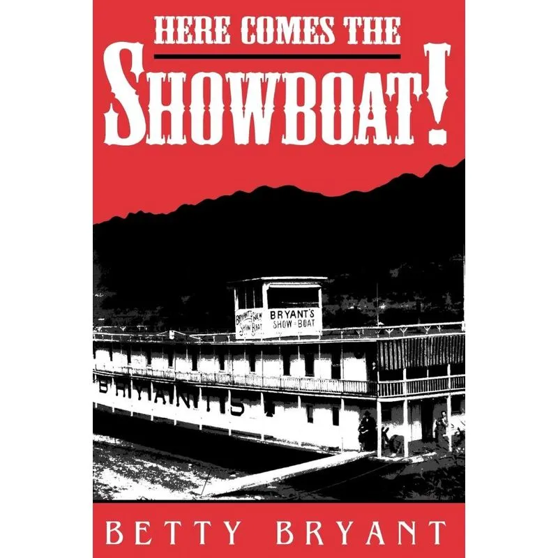 Here Comes the Showboat!