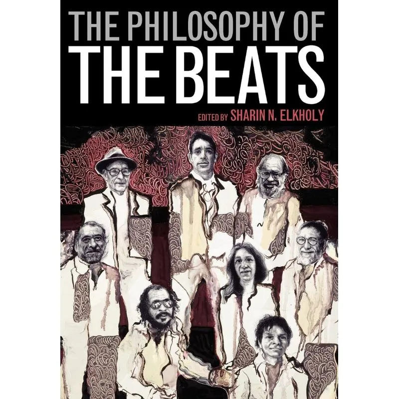 The Philosophy of the Beats