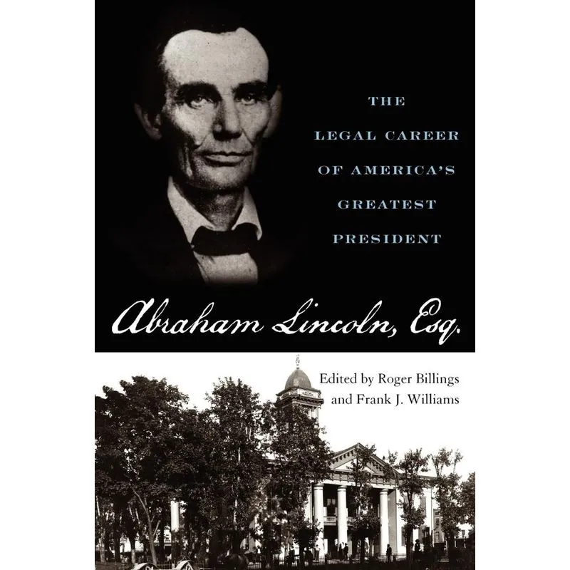 Abraham Lincoln Esq.