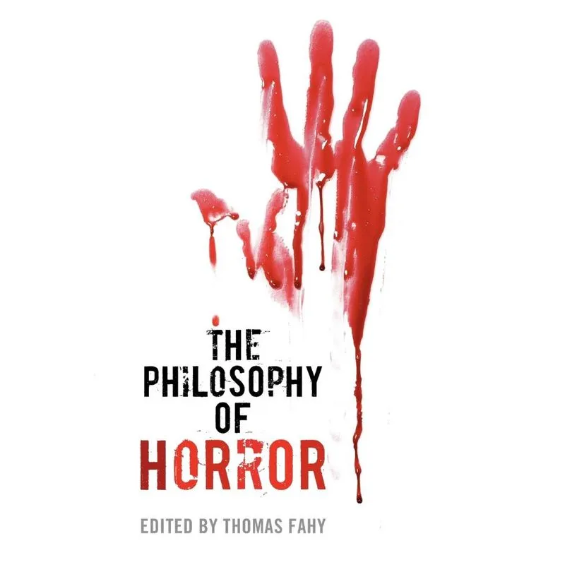The Philosophy of Horror