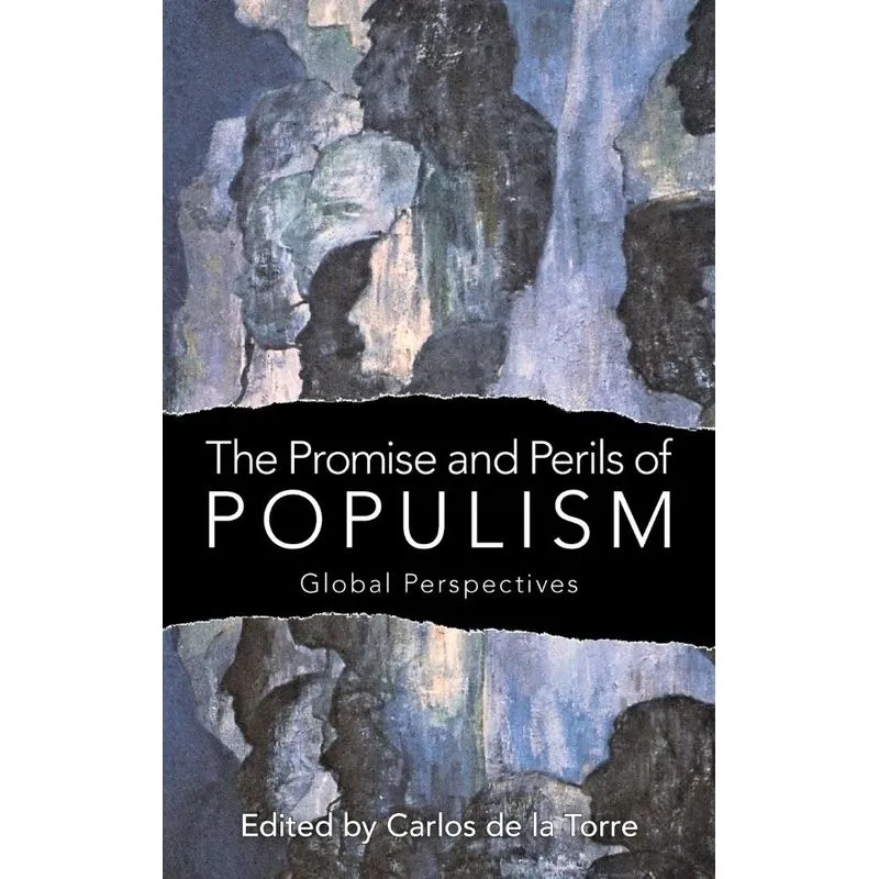 The Promise and Perils of Populism