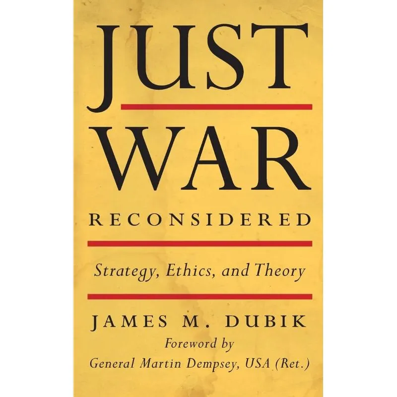 Just War Reconsidered
