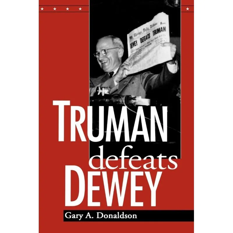 Truman Defeats Dewey