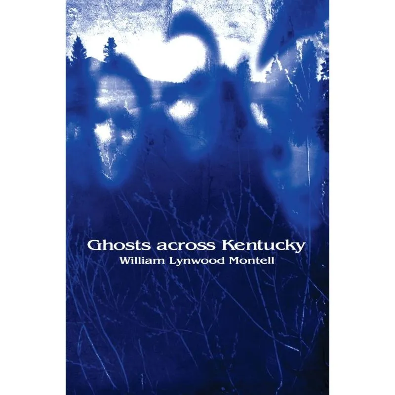 Ghosts Across Kentucky