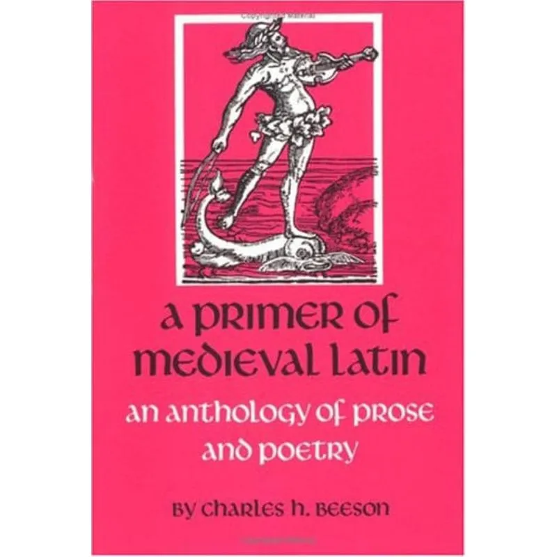 PRIMER OF MEDIEVAL LATIN
