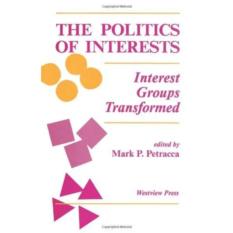 The Politics of Interests