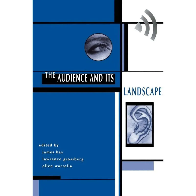 The Audience And Its Landscape