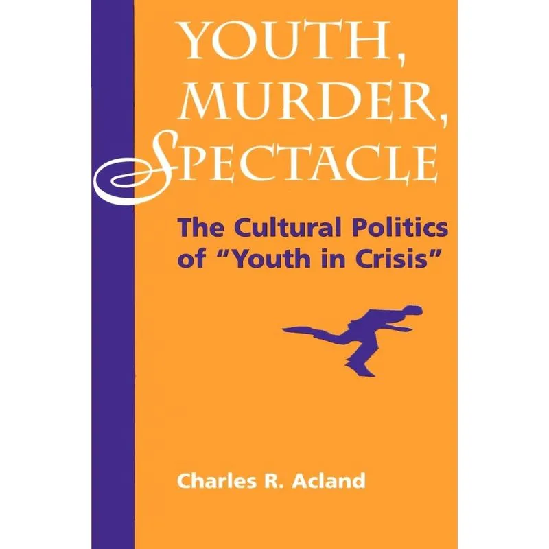 Youth, Murder, Spectacle