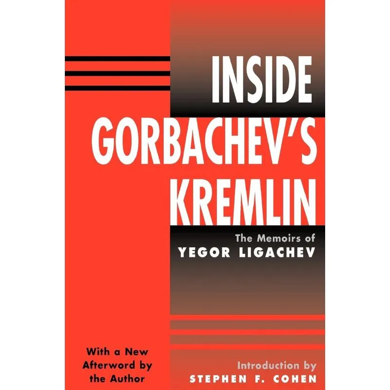 Inside Gorbachevs Kremlin
