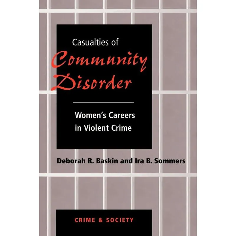 Casualties Of Community Disorder