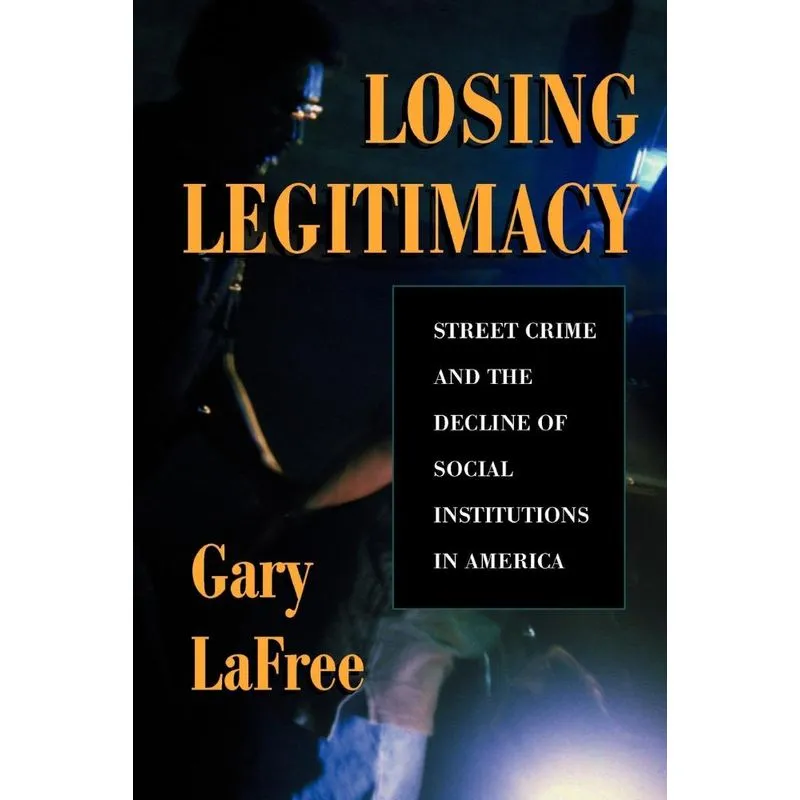Losing Legitimacy