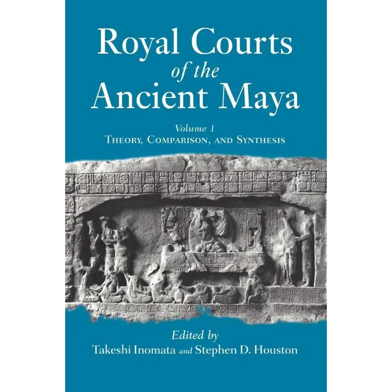 Royal Courts Of The Ancient Maya