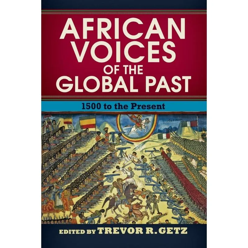 African Voices of the Global Past