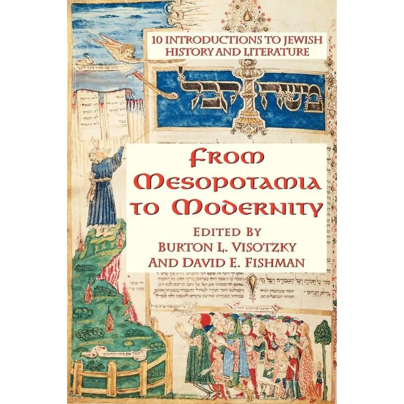 From Mesopotamia To Modernity