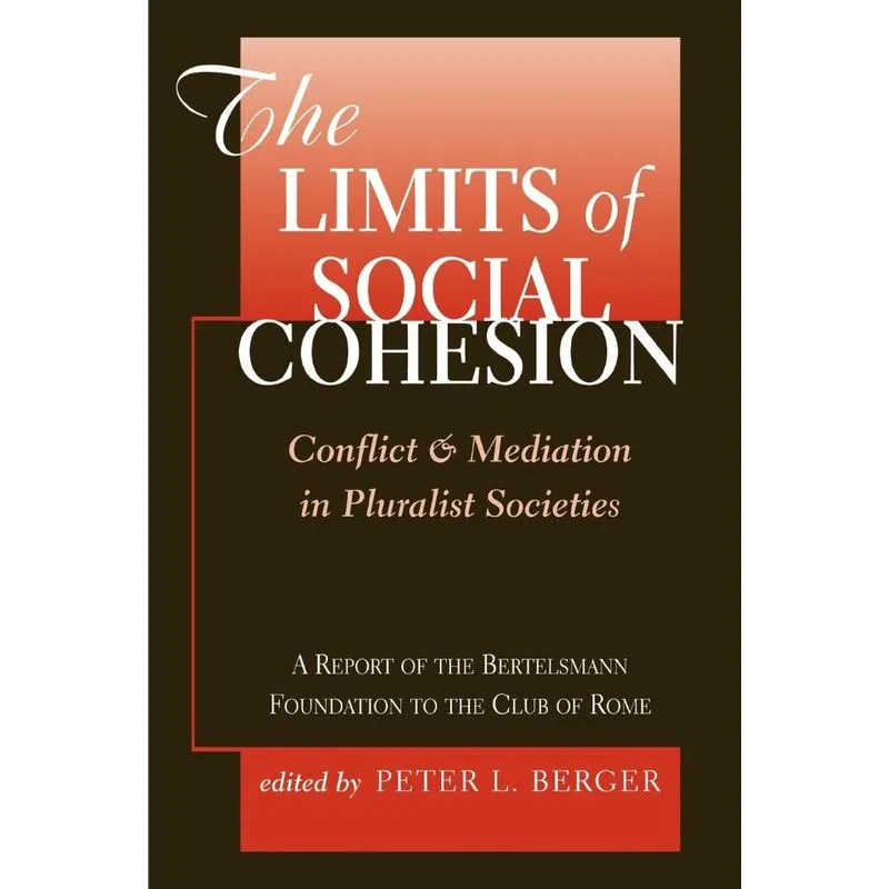 The Limits Of Social Cohesion