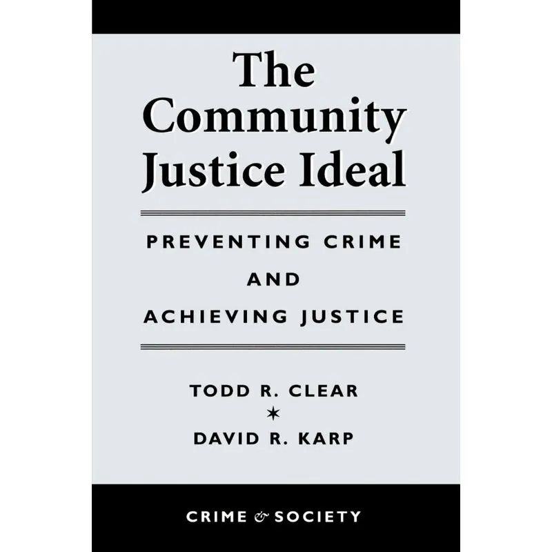 The Community Justice Ideal