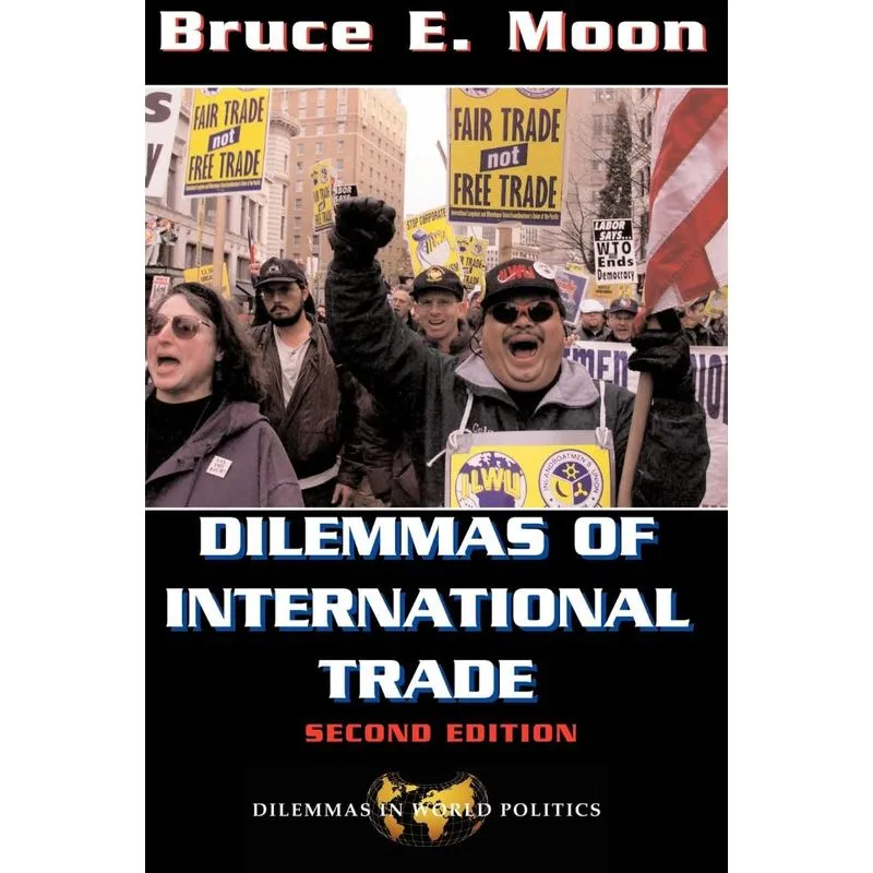 Dilemmas Of International Trade