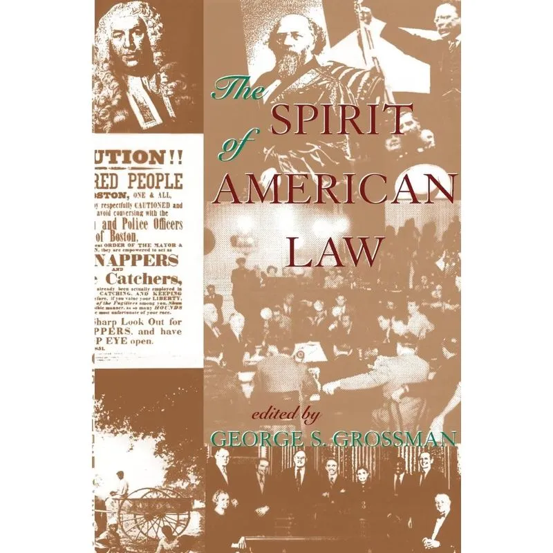 The Spirit Of American Law