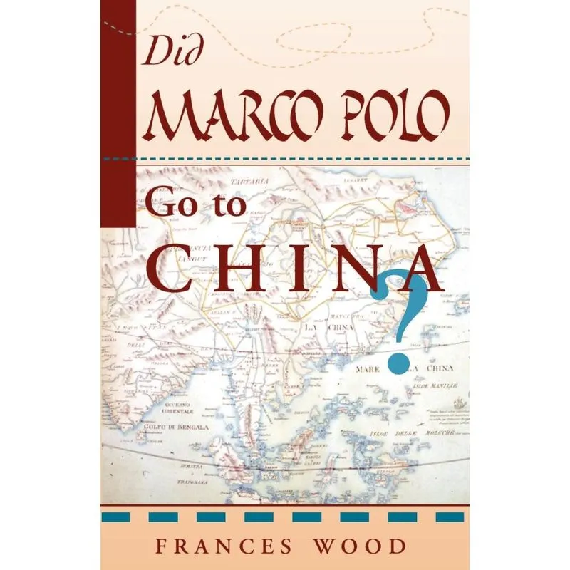 Did Marco Polo Go To China?