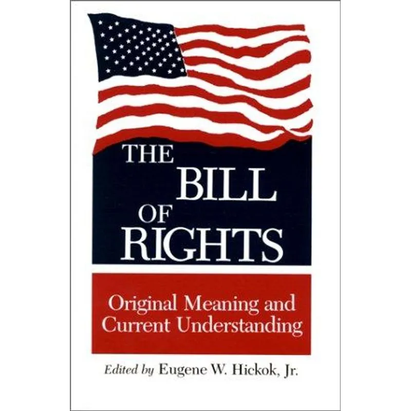 The Bill of Rights