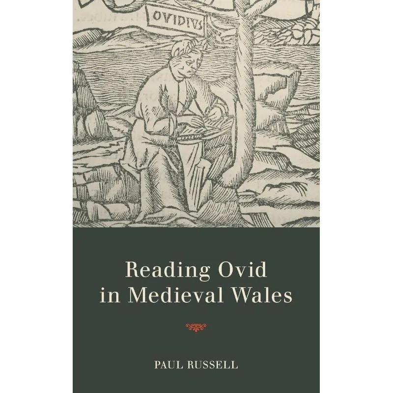 Reading Ovid in Medieval Wales