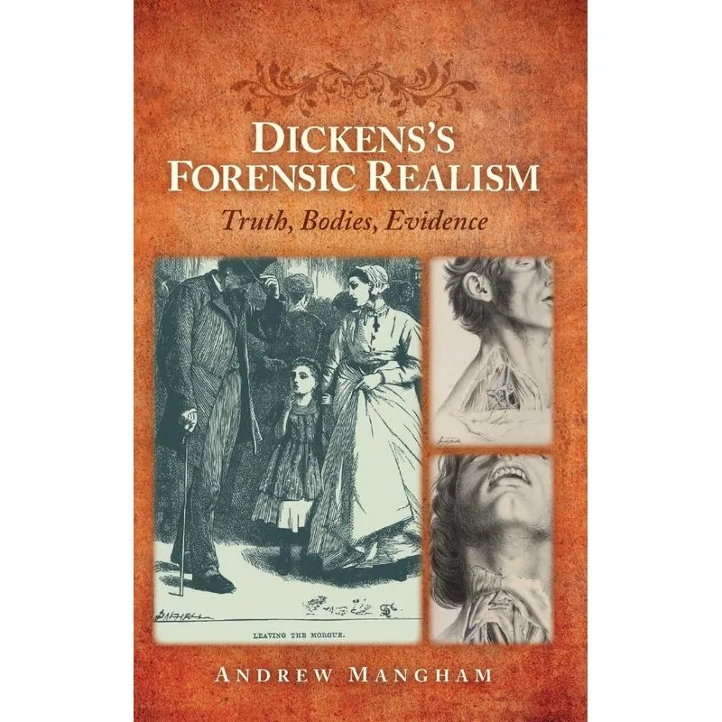 Dickenss Forensic Realism