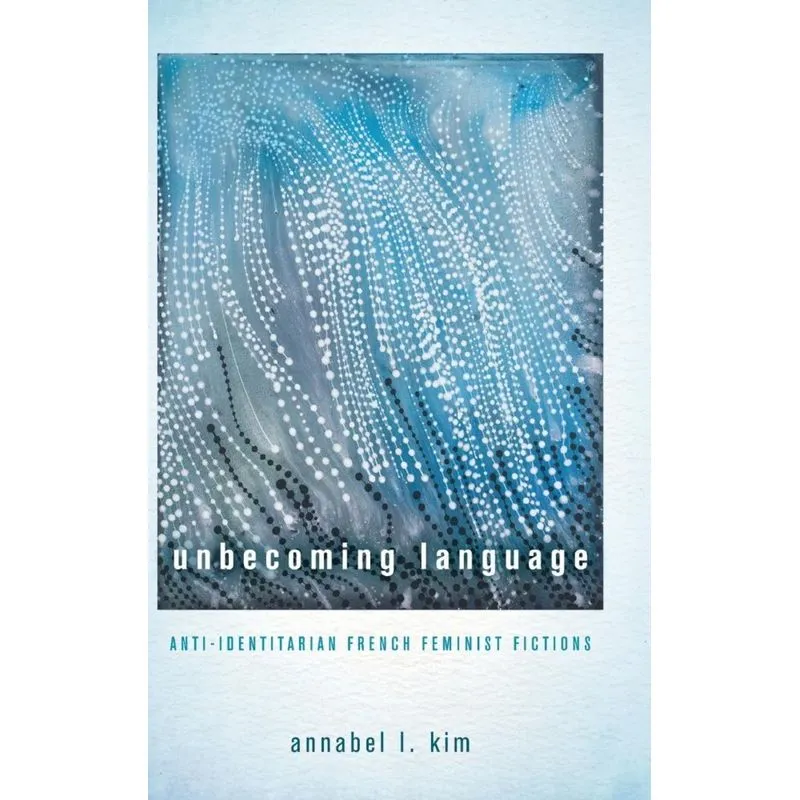 Unbecoming Language