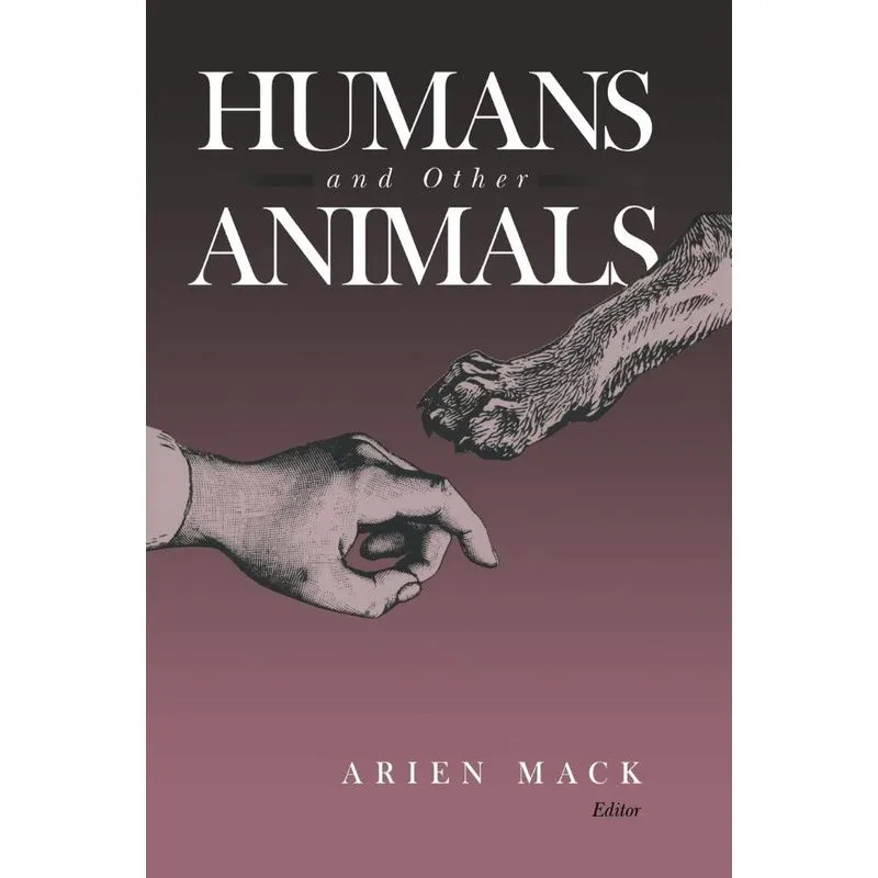 HUMANS AND OTHER ANIMALS