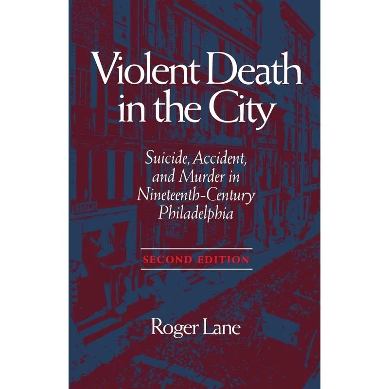 VIOLENT DEATH IN THE CITY