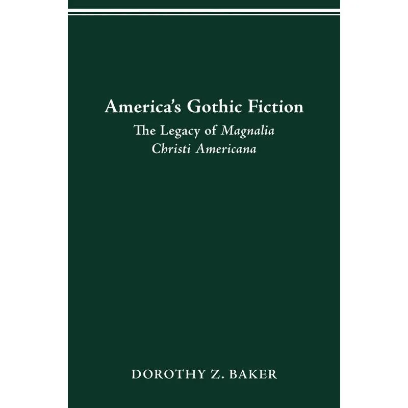 Americas Gothic Fiction
