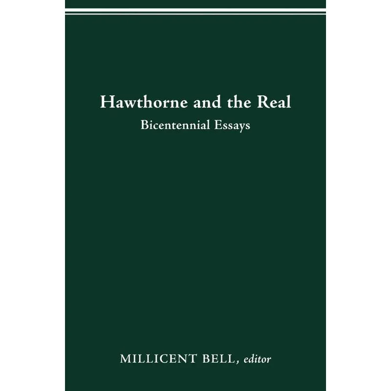 HAWTHORNE AND THE REAL