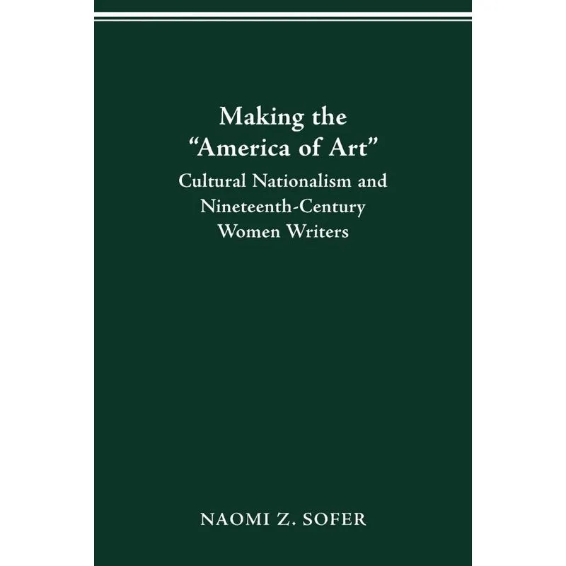 MAKING THE AMERICA OF ART