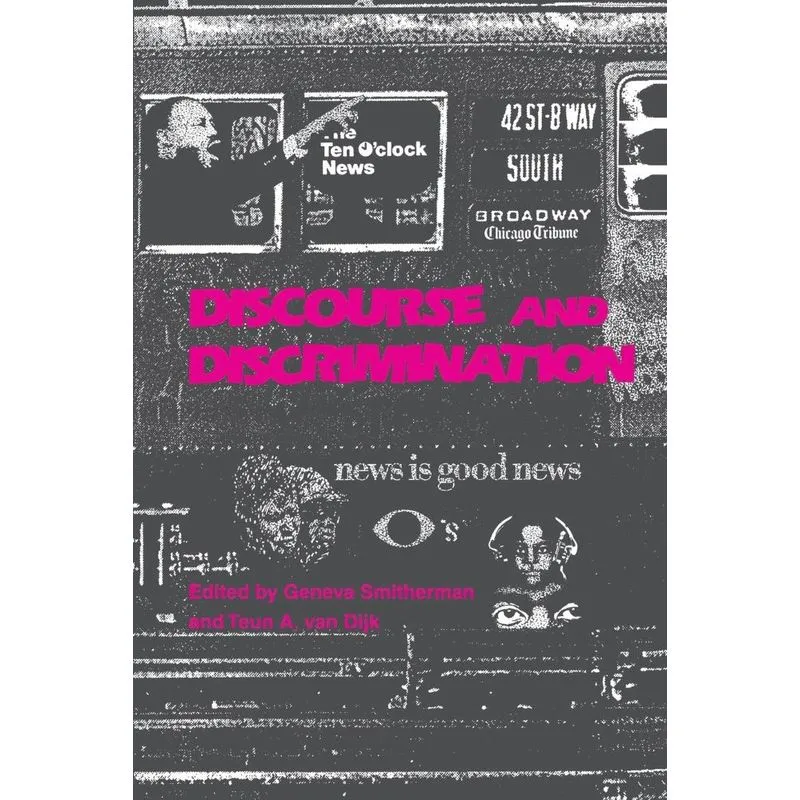 Discourse and Discrimination