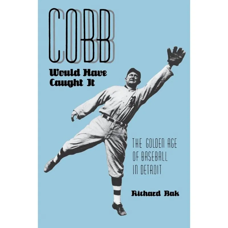 Cobb Would Have Caught It