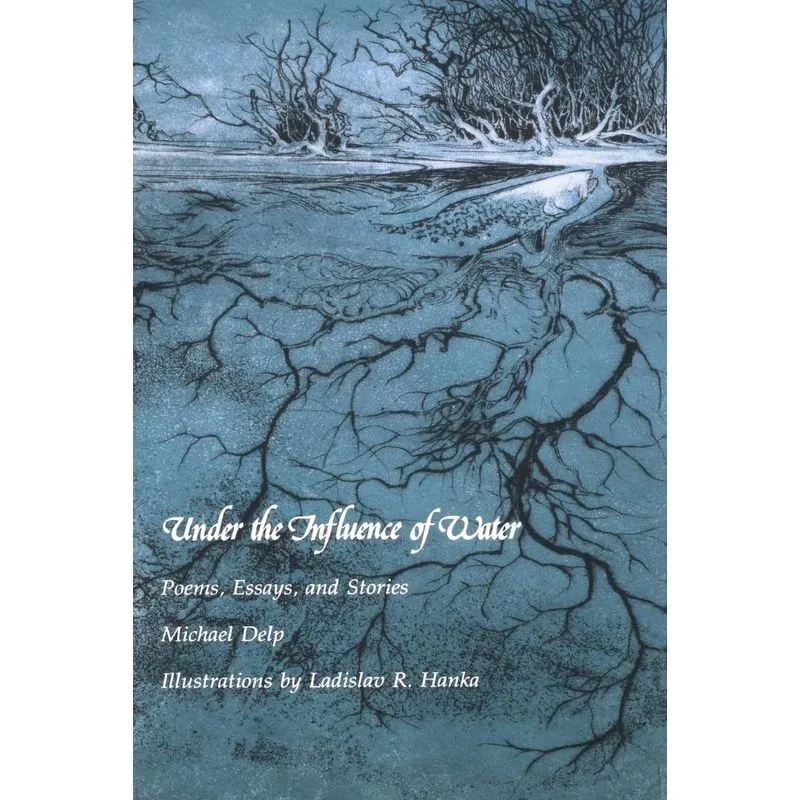 Under the Influence of Water