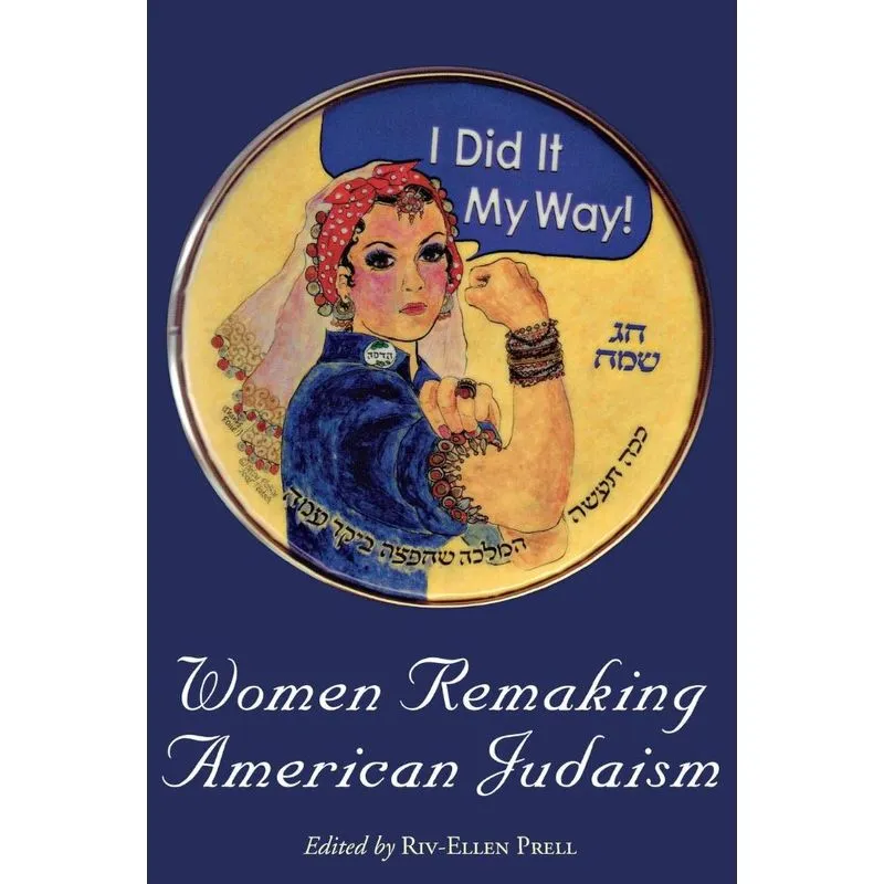 Women Remaking American Judaism