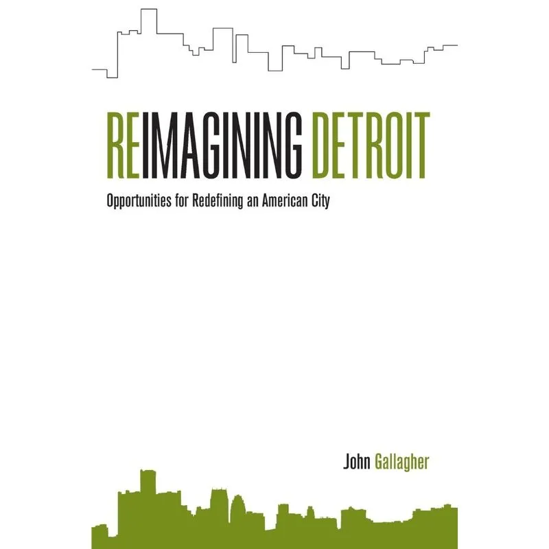 Reimagining Detroit