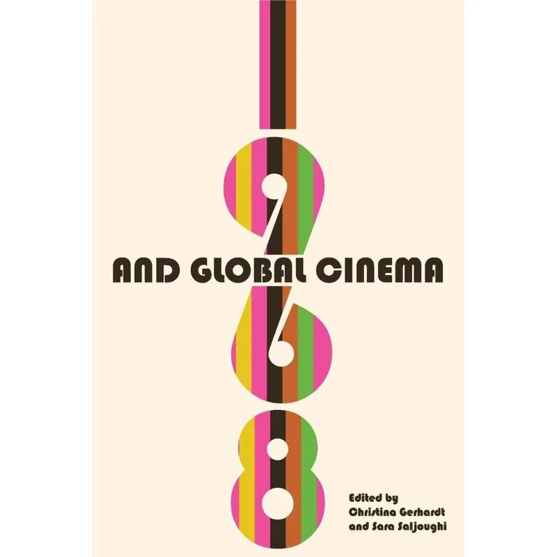 1968 and Global Cinema
