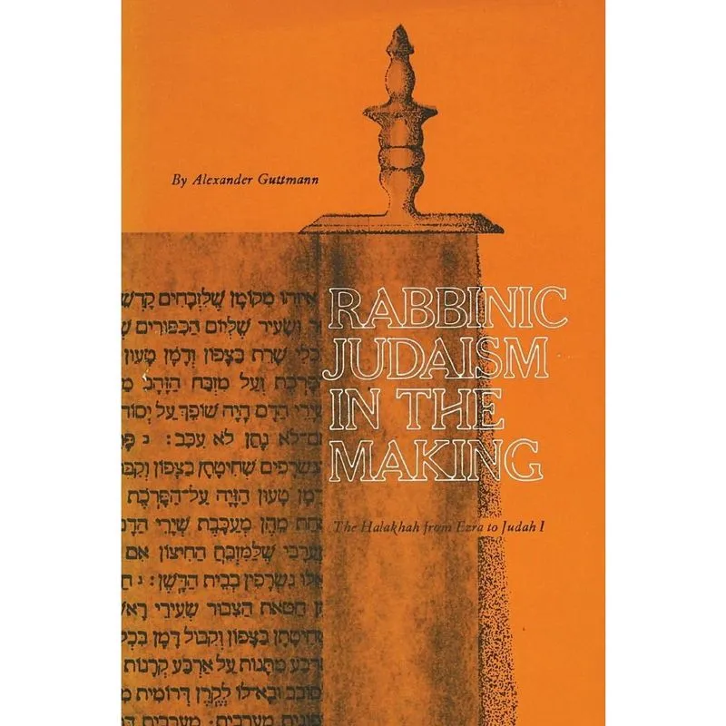Rabbinic Judaism in the Making