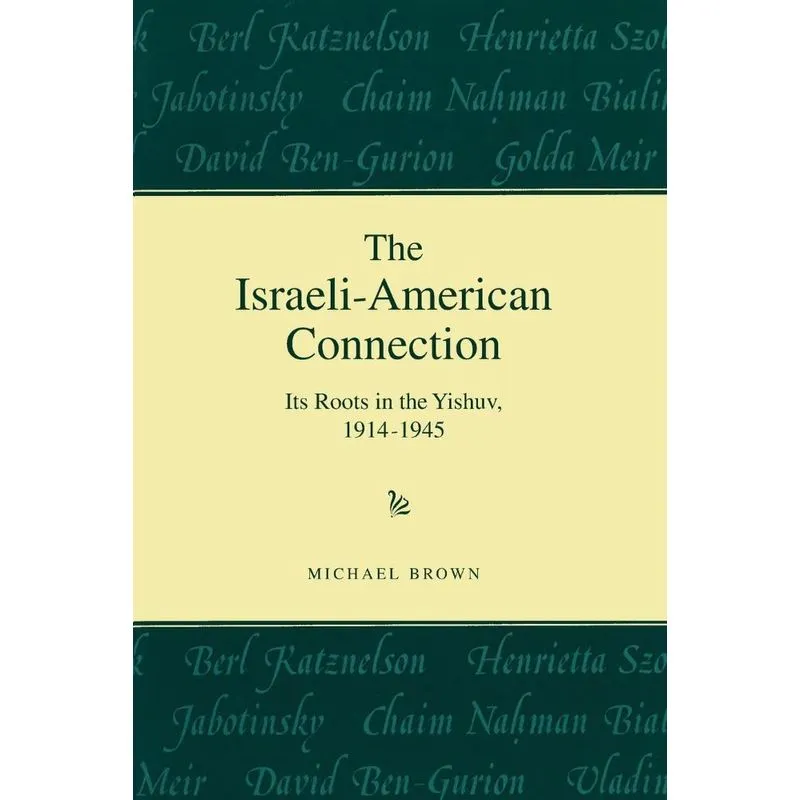 The Israeli-American Connection