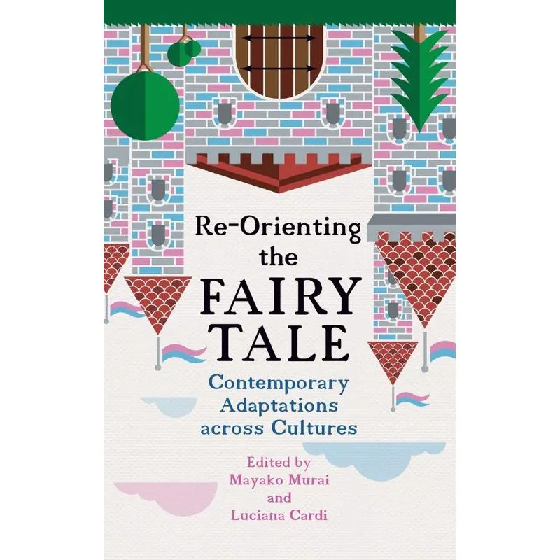 Re-Orienting the Fairy Tale