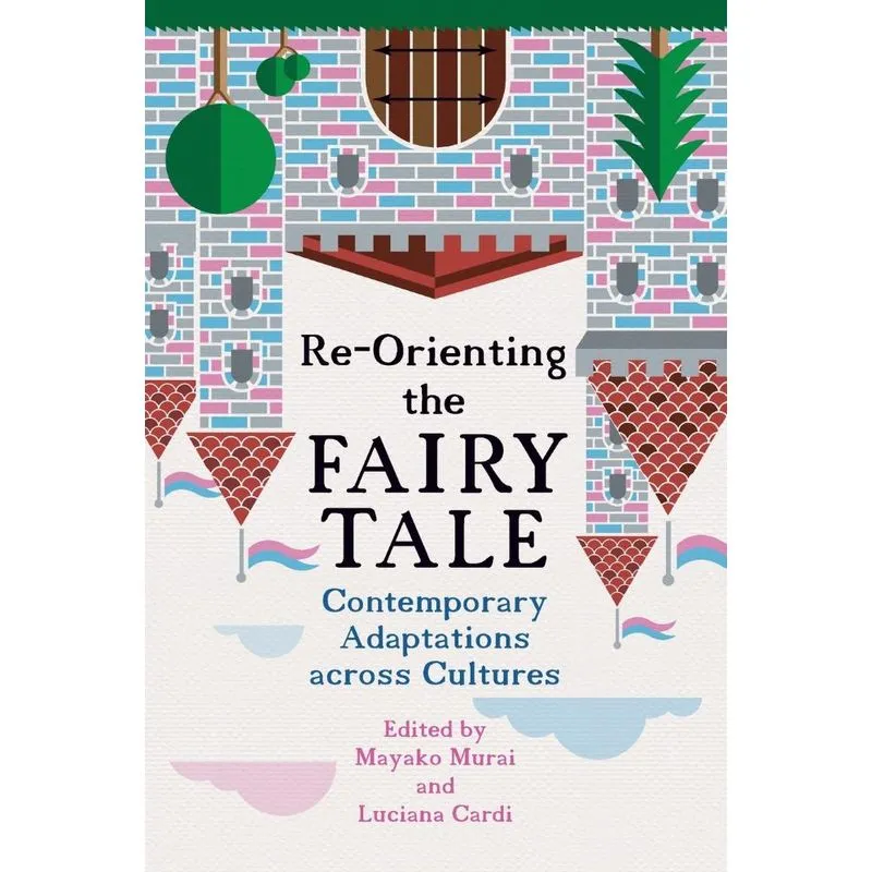 Re-Orienting the Fairy Tale